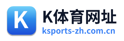 K体育网址